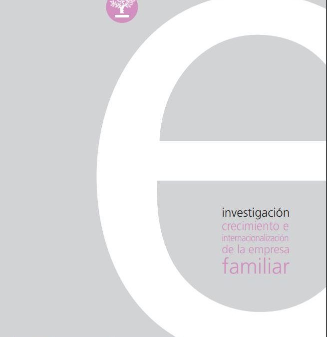 Documento 132. Investigación: Crecimiento e internacionalización de la empresa familiar